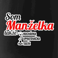 Som manželka takže...