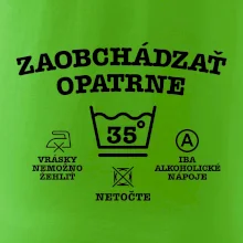 Zaobchádzať opatrne 35