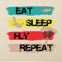 Eat Sleep Fly Repeat Paragliding