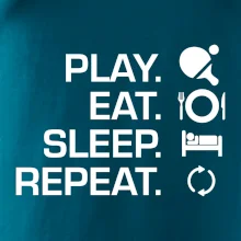 Stolný tenis - eat sleep Stolný tenis - eat sleep