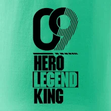 Hero, Legend, King 2009