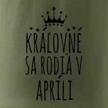 Kráľovné sa rodia v apríli