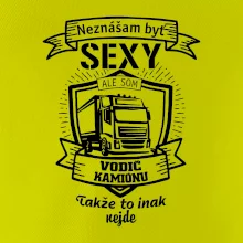 Neznášam byť sexy - Vodič Kamiónu ERB Neznášam byť sexy - Vodič Kamiónu ERB