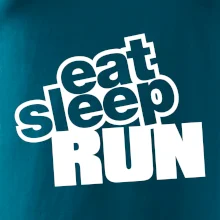 Eat sleep run Eat sleep run