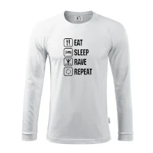 Eat sleep rave repeat Eat sleep rave repeat