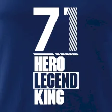 Hero, Legend, King 1971