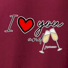 I love you and prosecco