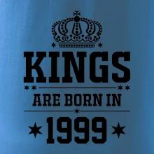 Kings are born in 1999