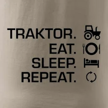 Traktor eat sleep repeat