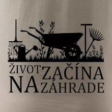 Život začína na záhrade