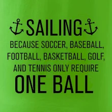 Sailing beacause one ball