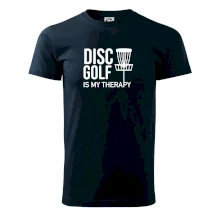 Disc golf is my therapy Disc golf is my therapy