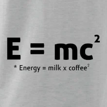 e = mc2 - coffee milk