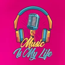 Music is my life slúchadlá