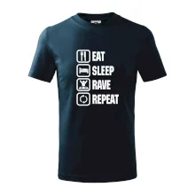 Eat sleep rave repeat Eat sleep rave repeat