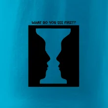 What do you see first? Pohár - Tváre What do you see first? Pohár - Tváre