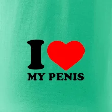 I love my penis I love my penis