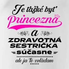 Je ťažké byť princezná zdravotná sestrička Je ťažké byť princezná zdravotná sestrička