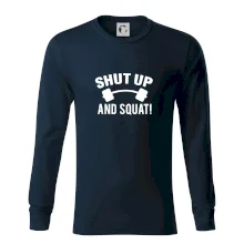 Shut up and squat