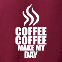 Coffee makes my day