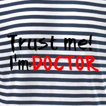 Trust me I´m  a Doctor / Ver mi som Doktor