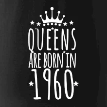 Queens are born in 1960