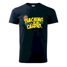 Teaching is my cardio