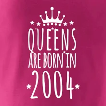Queens are born in 2004