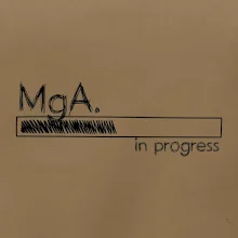 In progress titul MgA. magister / magistra umenia