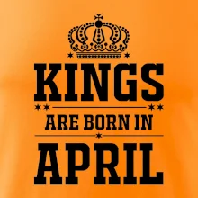 Kings are born in April