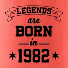 Legends are born in 1982