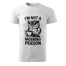 I'm not a morning person sova I'm not a morning person sova