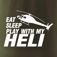 Eat Sleep Play With My Heli