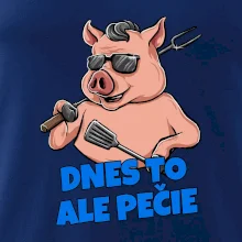 Dnes to ale pečie