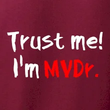 Trust me I´m  MVDr. / Ver mi som MVDr.