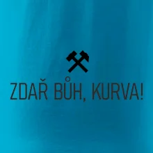 ZDAŘ BŮH, KURVA!﻿