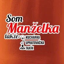 Som manželka takže...