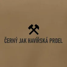 ČERNÝ JAK HAVÍŘSKÁ PRDEL﻿