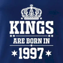 Kings are born in 1997 Kings are born in 1997