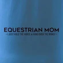 Equestrian dad - mom