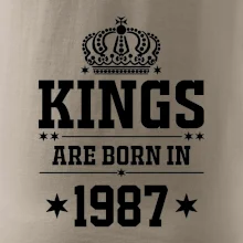 Kings are born in 1987 Kings are born in 1987