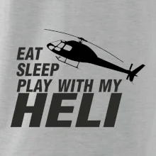 Eat Sleep Play With My Heli