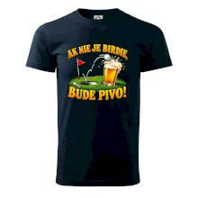 Ak nie je birdie bude pivo
