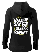 67 wake up repeat