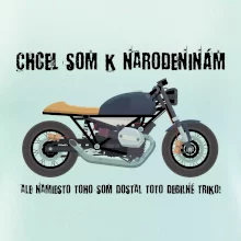 Chcel som motorku - narodeniny Chcel som motorku - narodeniny