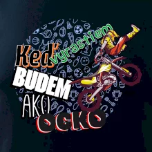 Keď vyrastiem budem ako ocko FMX