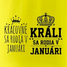 Králi - Kráľovné sa rodia v januáry