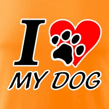 I love my dog - nápis I love my dog - nápis