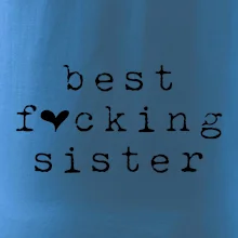 Best fucking sister