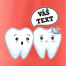 Zubárske tričko - Vás text Zubárske tričko - Vás text